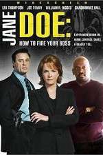 Watch Jane Doe: How to Fire Your Boss M4ufree