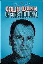 Watch Colin Quinn: Unconstitutional M4ufree