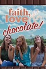 Watch Faith, Love & Chocolate M4ufree