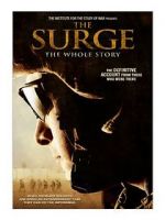 Watch The Surge: The Whole Story M4ufree