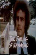 Watch The Failing of Raymond M4ufree