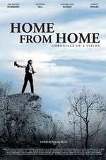 Watch Home from Home Chronicle of a Vision M4ufree