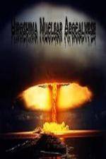 Watch National Geographic Hiroshima Nuclear Apocalypse M4ufree