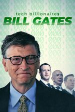 Watch Tech Billionaires: Bill Gates M4ufree