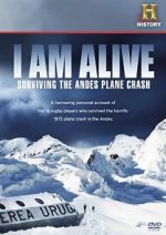 Watch I Am Alive: Surviving the Andes Plane Crash M4ufree