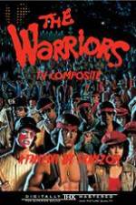 Watch The Warriors: TV Composite (FanEdit) M4ufree