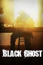 Watch Black Ghost M4ufree