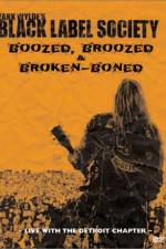 Watch Black Label Society Boozed Broozed & Broken-Boned M4ufree