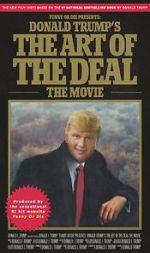 Watch Donald Trump\'s The Art of the Deal: The Movie M4ufree