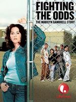 Watch Fighting the Odds: The Marilyn Gambrell Story M4ufree