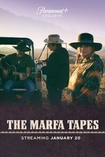 Watch The Marfa Tapes M4ufree