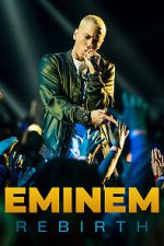 Watch Eminem: Rebirth Solarmovie