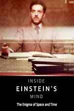 Watch Inside Einstein's Mind: The Enigma of Space and Time M4ufree