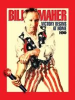 Watch Bill Maher: Victory Begins at Home (TV Special 2003) M4ufree