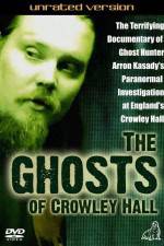 Watch The Ghosts of Crowley Hall M4ufree