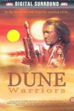 Watch Dune Warriors M4ufree