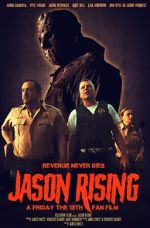 Watch Jason Rising: A Friday the 13th Fan Film M4ufree
