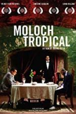 Watch Moloch Tropical M4ufree
