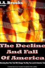 Watch The Decline and Fall of America M4ufree