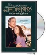 Watch The Thorn Birds: The Missing Years M4ufree