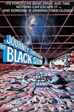 Watch Journey Through the Black Sun M4ufree