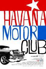 Watch Havana Motor Club M4ufree