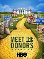 Watch Meet the Donors: Does Money Talk? M4ufree