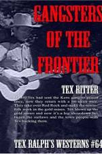 Watch Gangsters of the Frontier M4ufree