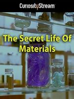 Watch The Secret Life of Materials M4ufree
