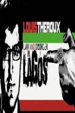 Watch Louis Theroux Law & Disorder in Lagos M4ufree