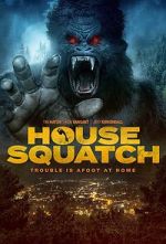 Watch House Squatch M4ufree