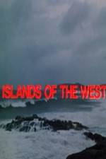 Watch Islands of the West M4ufree