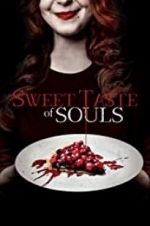 Watch Sweet Taste of Souls M4ufree