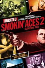 Watch Smokin' Aces 2 Assassins' Ball M4ufree