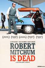Watch Robert Mitchum Is Dead M4ufree
