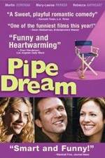 Watch Pipe Dream M4ufree