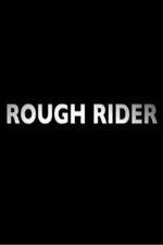 Watch Rough Rider M4ufree