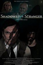 Watch Shadows of a Stranger M4ufree