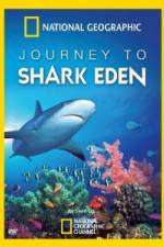 Watch National Geographic Journey to Shark Eden M4ufree