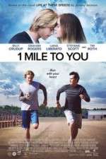 Watch 1 Mile to You M4ufree
