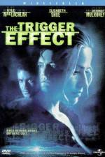 Watch The Trigger Effect M4ufree