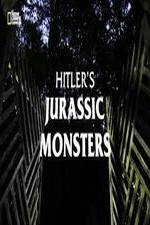 Watch Hitler's Jurassic Monsters M4ufree