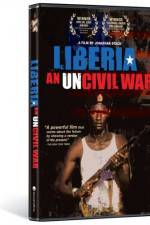 Watch Liberia An Uncivil War M4ufree