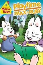 Watch Max & Ruby: Playtime with Max & Ruby M4ufree