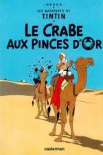 Watch Les aventures de Tintin Le crabe aux pinces d'or 1 M4ufree