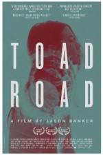 Watch Toad Road M4ufree