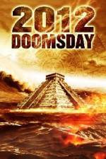 Watch 2012 Doomsday M4ufree