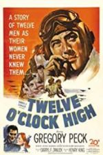 Watch Twelve O\'Clock High M4ufree