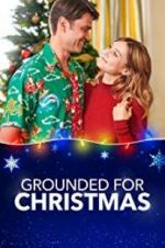 Watch Grounded for Christmas M4ufree