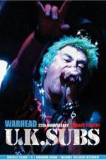 Watch U.K. SUBS : Warhead - 25th Anniversary Live at Marquee M4ufree